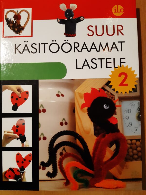 Suur käsitööraamat lastele 2