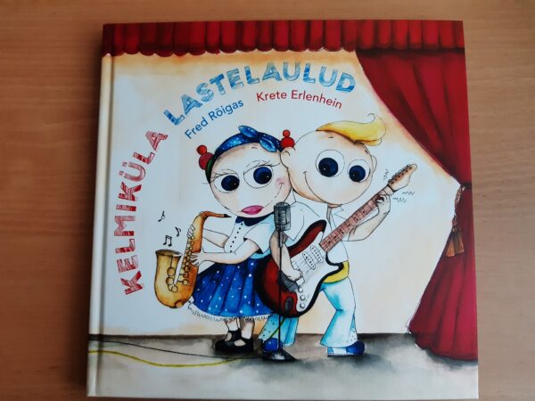 Muusikaraamat "Kelmiküla lastelaulud" + 2 CD