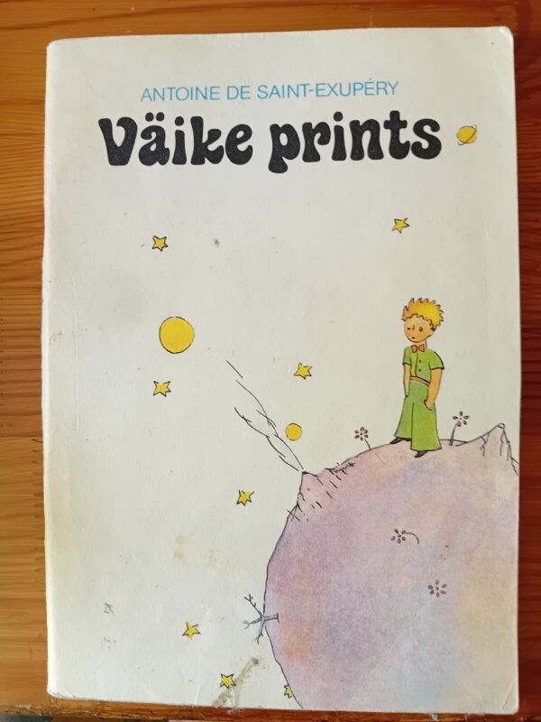 " Väike prints" Antoine De Saint- Exupery